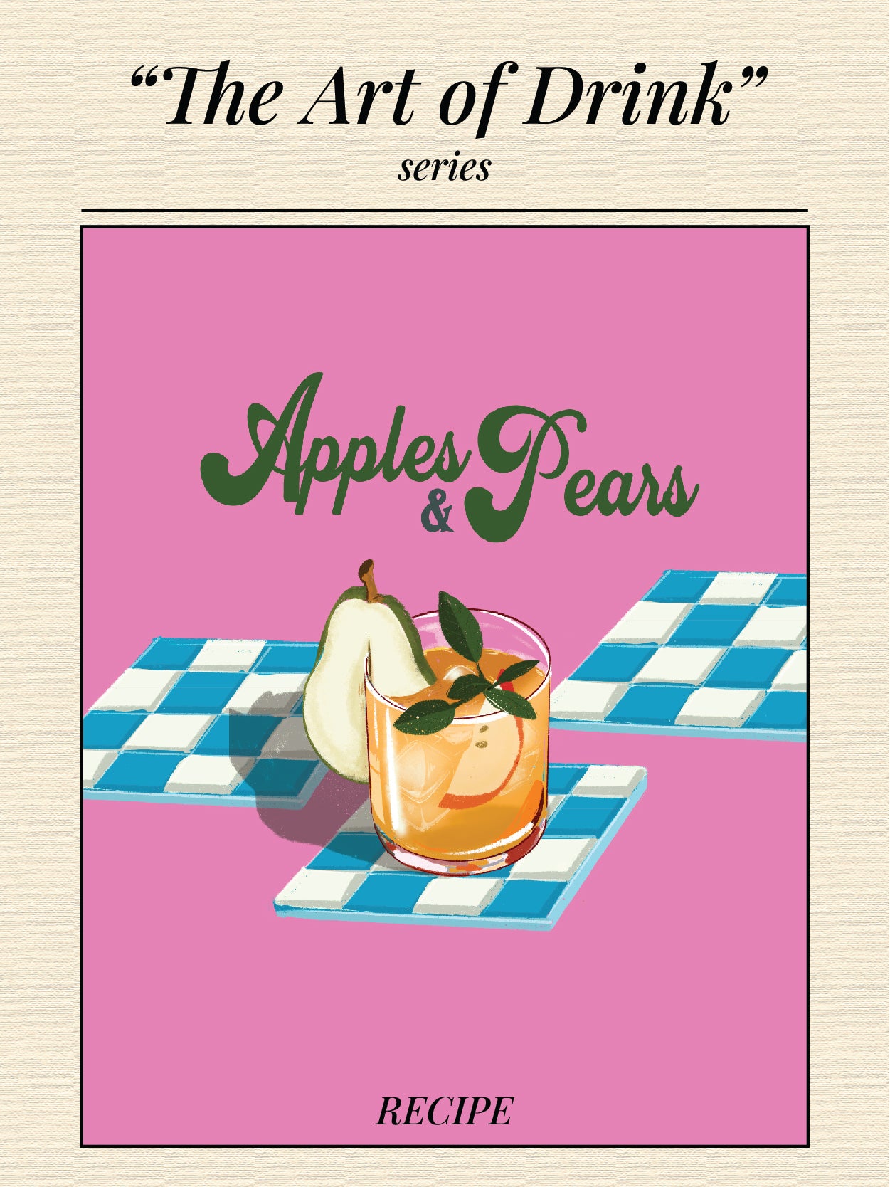 APPLE & PEARS - "The Art of Drink" series