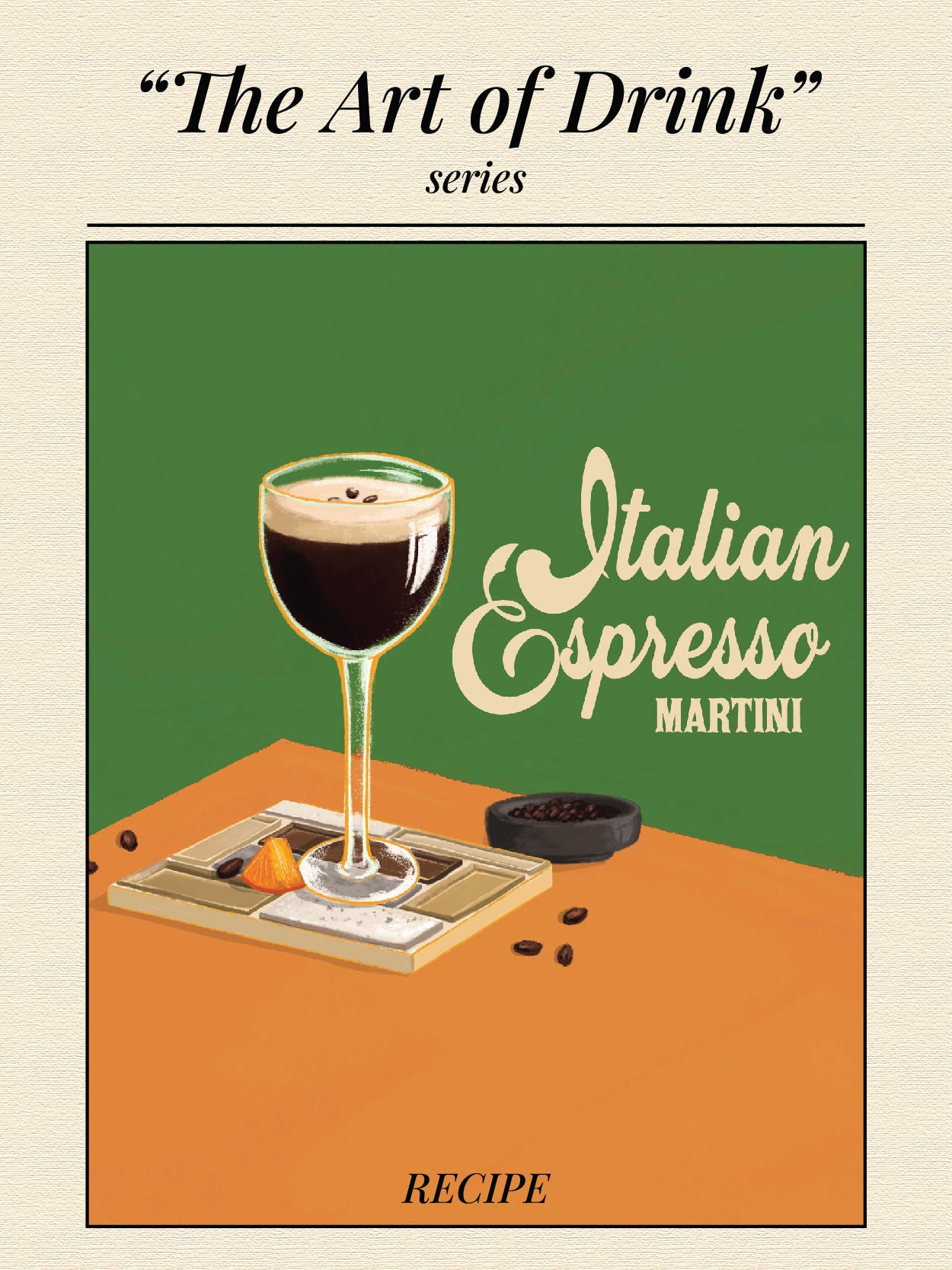 ITALIAN ESPRESSO MARTINI - "The Art of Drink" series