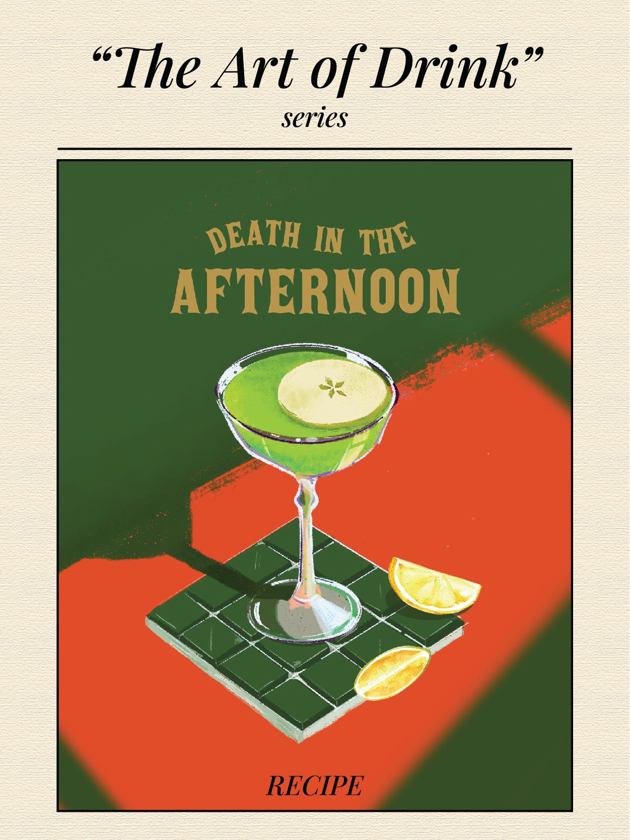 DEATH IN THE AFTERNOON - "The Art of Drink" series